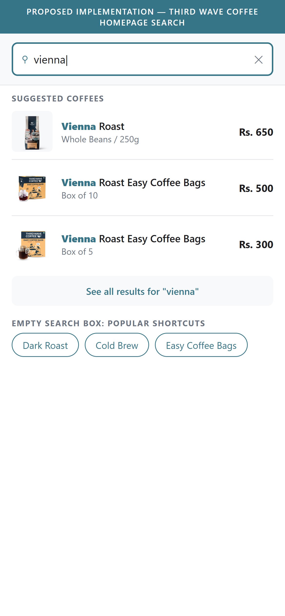 Proposed Implementation - Third Wave Coffee Mobile Homepage Search